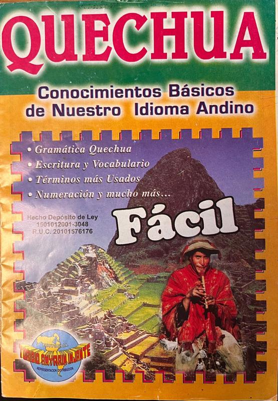 Quechua: Conocimientos Básicos de Nuestro Idioma Andino