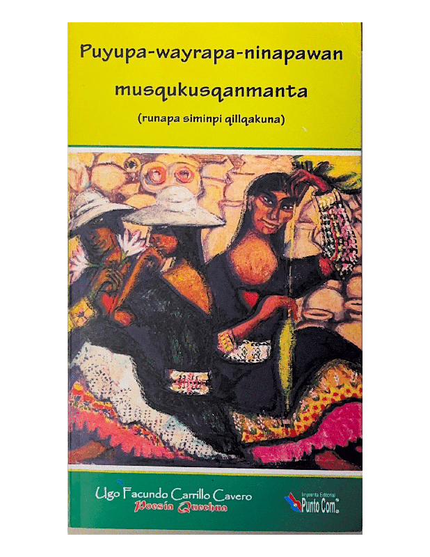 Puyupa-wayrapa-ninapawan-musqukusqanmanta