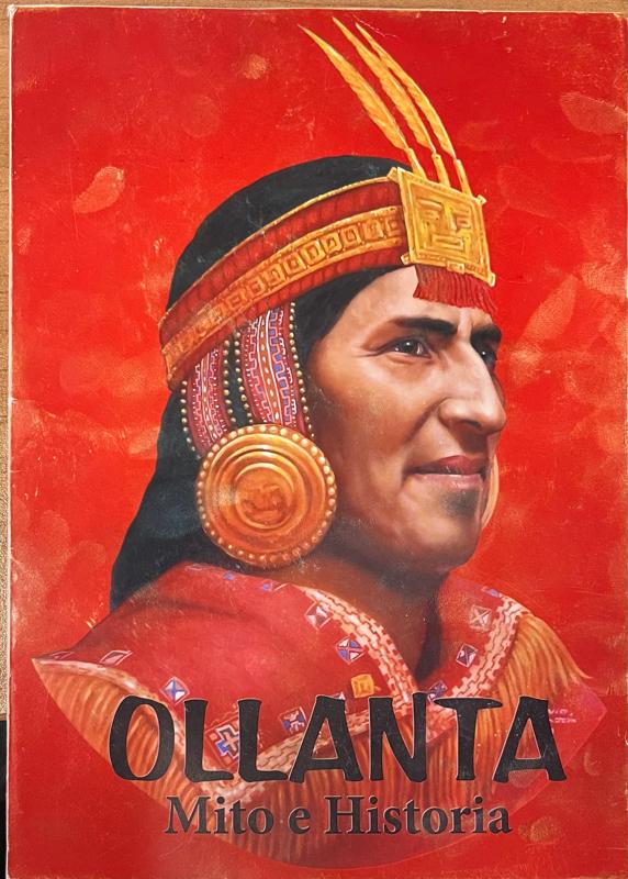 Ollanta: Mito e Historia