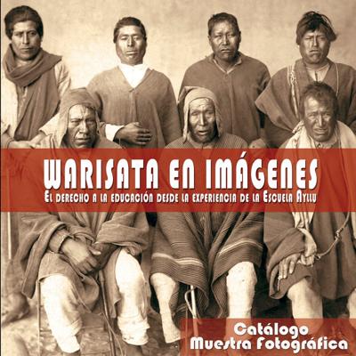 Warisata en Imágenes: El derecho a la educación desde la experiencia de la Escuela Ayllu
