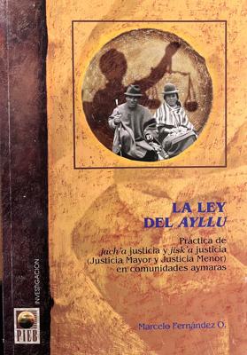 La Ley Del Ayllu