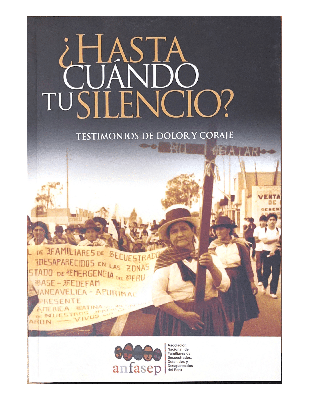 Hasta Cuando Tu Silencio?: Testimonios De Dolor Y Coraje