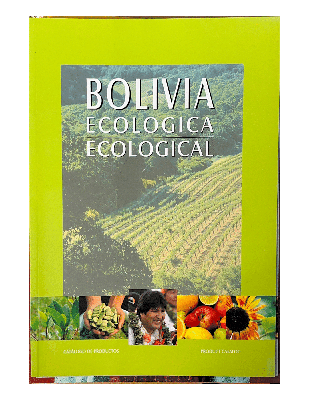 Bolivia: Ecologica