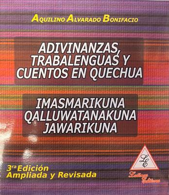 Adivinanzas, Trabalenguas y Cuentos en Quechua