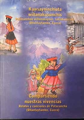 Kawsayninchista willanakusunchis : Patacanchaq willanakuynin, takinkuna ima 
